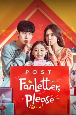 Fanletter Please 2026 Season 1 K-Drama Hindi Audio [ALL EPISODES]