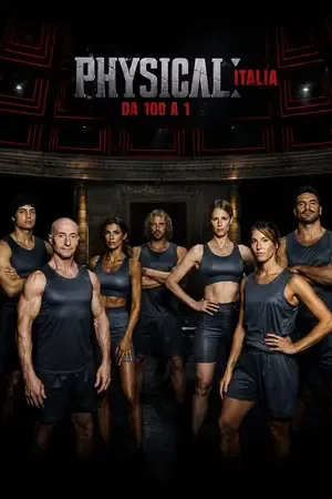 Physical 100: Italy 2026 Season 1 Netflix English - ITALIAN Audio [EP 01 TO 03 ADDED]